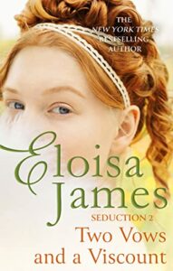 Two Vows And A Viscount (The Seduction #2)