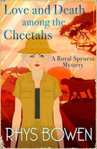 Love And Death Among The Cheetahs (The Royal Spyness #13)