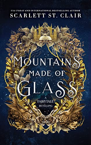 Mountains Made Of Glass (Fairy Tale Retelling #1)