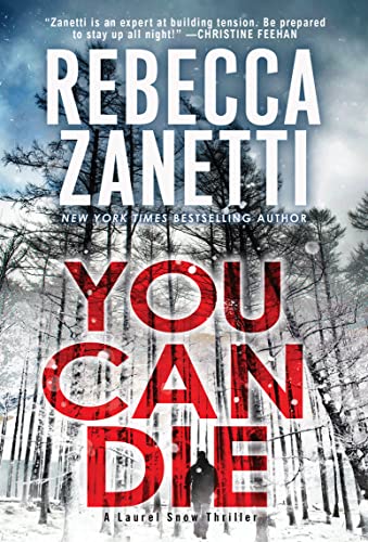You Can Die (A Laurel Snow Thriller #3)