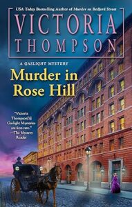 Murder In Rose Hill (Gaslight Mystery #27)