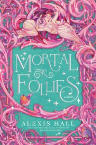 Mortal Follies (Mortal Follies #1)