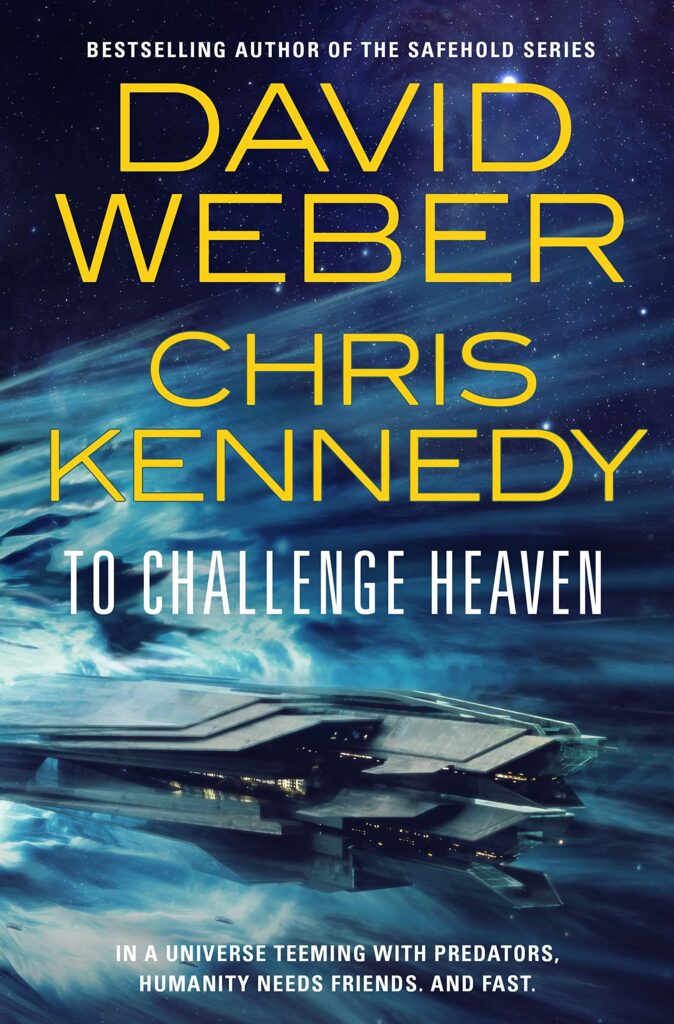 To Challenge Heaven (Out Of The Dark #3)
