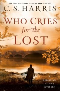 Who Cries For The Lost (Sebastian St. Cyr Mystery #18)