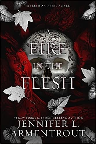 A Fire in the Flesh (Flesh and Fire #3)