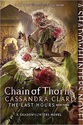 Chain of Thorns (The Last Hours #3)
