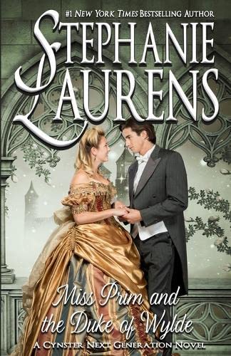 Miss Prim And The Duke of Wylde (Cynster Next Generation #13)