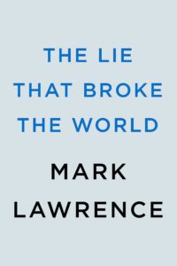 The Lie That Broke The World (The Library Trilogy #3)
