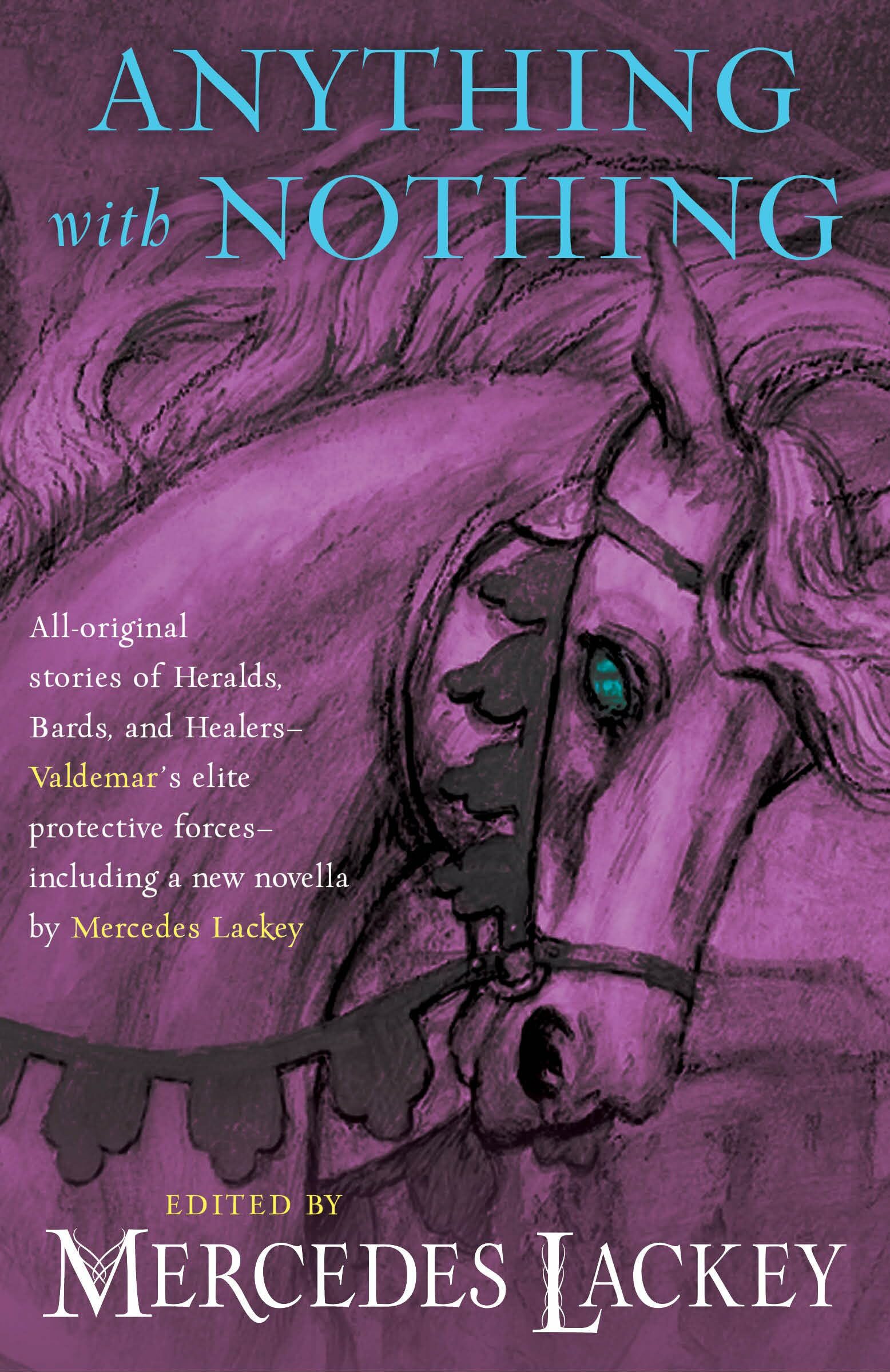 Anything With Nothing (Valdemar Anthologies #17)