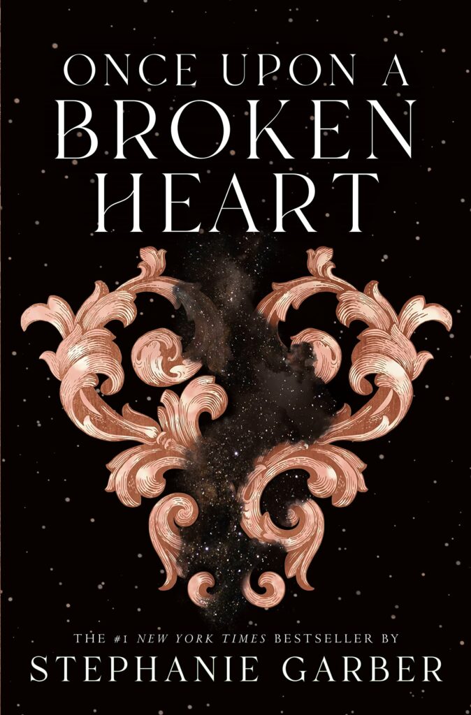 Once Upon A Broken Heart (Once Upon A Broken Heart #1)