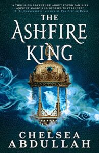 The Ashfire King (The Sandsea Trilogy #2)