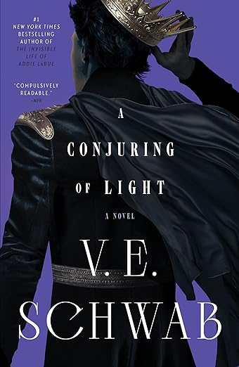 A Conjuring Of Light (Shades Of Magic #3)