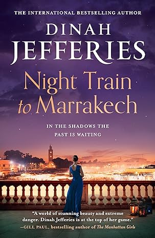 Night Train To Marrakech (The Daughters Of War #3)