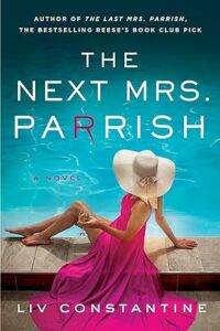 The Next Mrs. Parrish (Last Mrs. Parrish #2)
