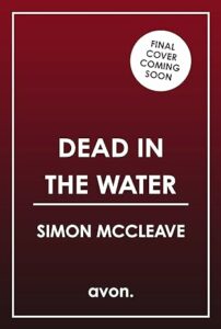 Dead In The Water (The Anglesey #5)