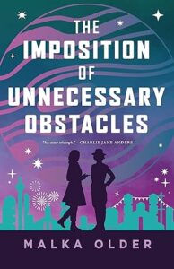 The Imposition Of Unnecessary Obstacles (The Investigations Of Mossa And Pleiti #2)