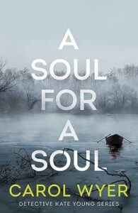 A Soul for a Soul (Detective Kate Young #5)