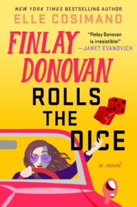 Finlay Donovan Rolls the DiceFinlay (Donovan #4)