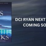LJ Ryan Next Books: The Future Of DCI Ryan Mysteries