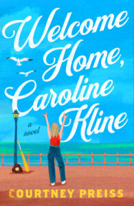 Welcome Home, Caroline Kline