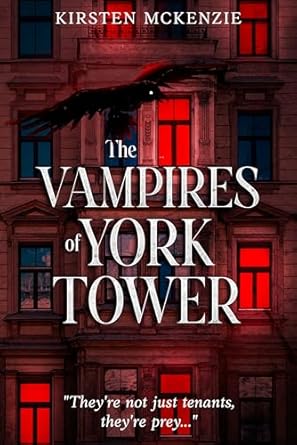The Vampires of York Tower