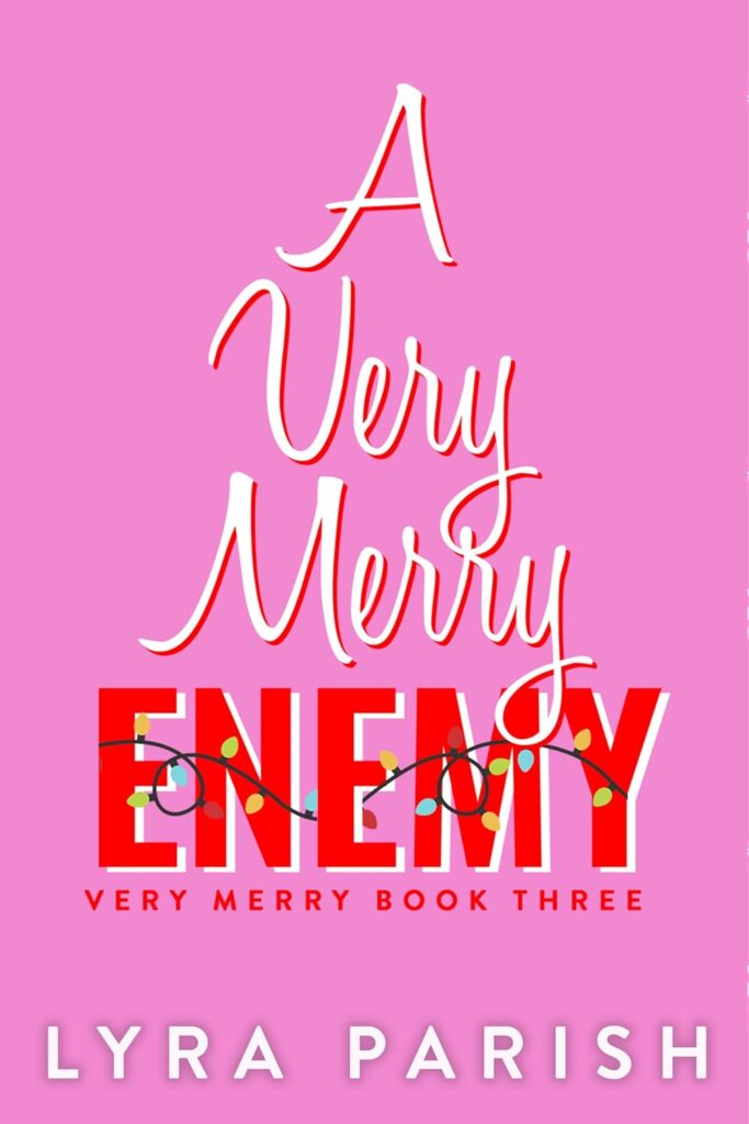 A Very Merry Enemy